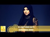 Noraniza Idris - Si Jantung Hati
