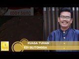 Eddy Silitongga -  Kuasa Tuhan (Official Music Audio)