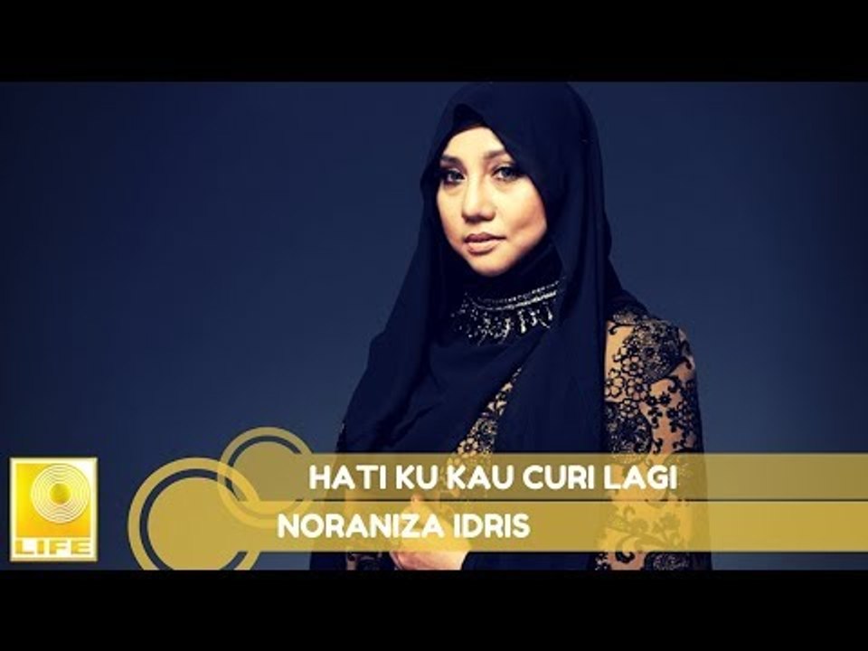 Noraniza Idris - Hati Ku Kau Curi Lagi