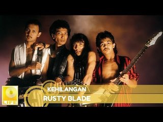 Rusty Blade - Kehilangan (Official Audio)