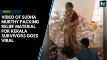 Watch: Video of Sudha Murthy packing relief material for Kerala survivors goes viral