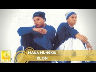 Klon - Mana Mungkin (Official Audio)