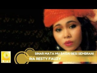 Ria Resty Fauzy - Sinar Mata Mu Bagai Besi Sembrani (Official Music Audio)