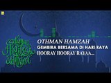 Othman Hamzah - Gembira Bersama Di Hari Raya (Official Audio)