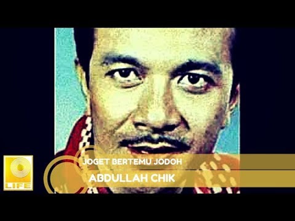 Abdullah Chik - Joget Bertemu Jodoh (Official Audio)