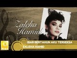 Zaleha Hamid - Biar Bertahun Aku Terseksa (Official Audio)