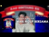 Malek Ridzuan - Mari Hidup Bersama (Official Audio)