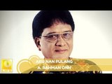 A. Rahman Onn - Aku Nan Pulang (Official Audio)