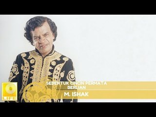 M. Ishak - Sebentuk Cincin Permata Berlian (Official Audio)