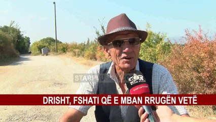 DRISHT, FSHATI QË E MBAN RRUGËN VETË