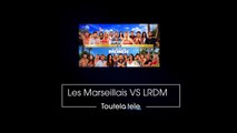 Les Marseillais VS Le Reste du Monde :