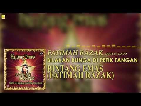Fatimah Razak & M. Daud - Bilakan Di Petik Tangan (Official Audio)