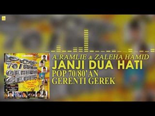 A. Ramlie & Zaleha Hamid - Janji Dua Hati (Offical Audio)