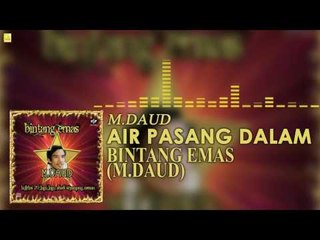M. Daud - Air Pasang Dalam (Official Audio)