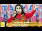 Endang S. Taurina - Selagi Belum Nyata (Official Audio)