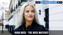 Hugo Boss Presents The BOSS Watches Campaign Fall/Winter 2017 in London | FashionTV | FTV