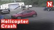 Police Helicopter Attempts to Take Off And Crashes