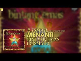 R. Ismail & Rosiah Chik - Menanti (Official Audio)