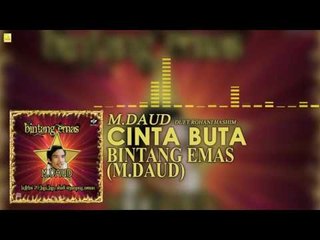 M. Daud & Rohani Hashim - Cinta Buta (Official Audio)