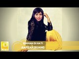 Rafeah Buang - Idaman Di Hati (Official Audio)
