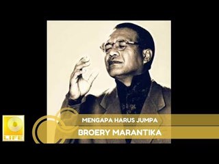 Broery Marantika - Mengapa Harus Jumpa (Official Audio)