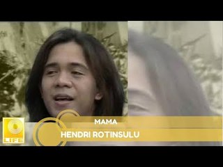 Hendri Rotinsulu - Mama (Official Audio)