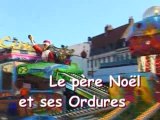 Le Pere Noel et ses Ordures