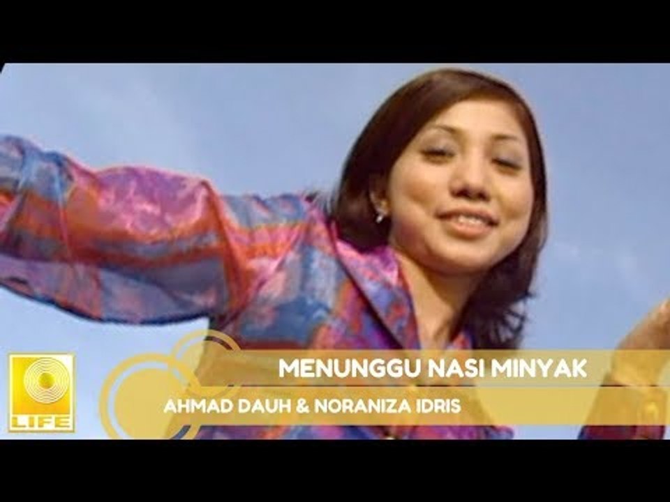 Ahmad Dauh & Noraniza Idris - Menunggu Nasi Minyak (Official Audio)