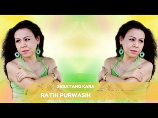 Ratih Purwasih - Sebatang Kara (Official Music Audio)