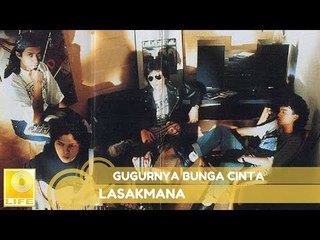 Lasakmana - Gugurnya Bunga Cinta (Official Audio)