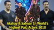 Akshay & Salman In World's Highest Paid Actors 2018 List