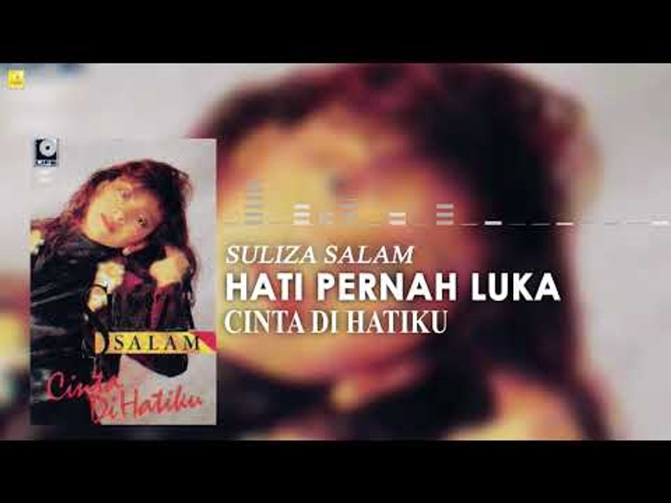 Suliza Salam - Hati Pernah Luka (Official Audio)