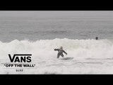 Pier Classic: Tanner Gudauskas | Surf | VANS