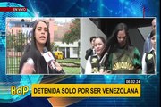 Joven extranjera denuncia que fue falsamente acusada de delito por ser venezolana