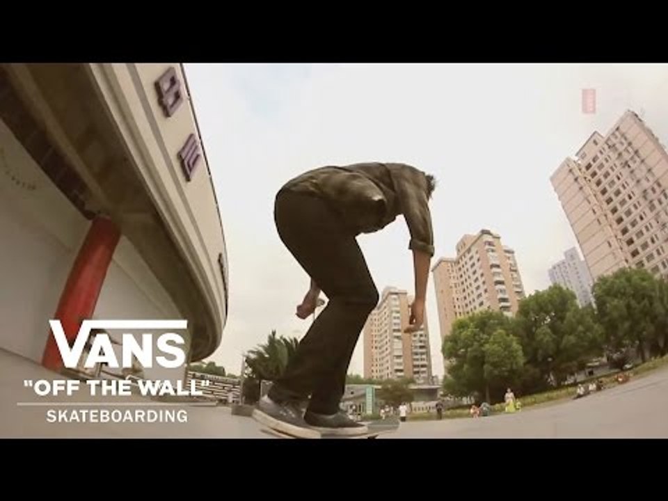 Shanghai Stop | Wish You Were Here Skate Tour | VANS