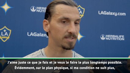 LA Galaxy - Ibrahimovic : "Je veux jouer aussi longtemps que possible"