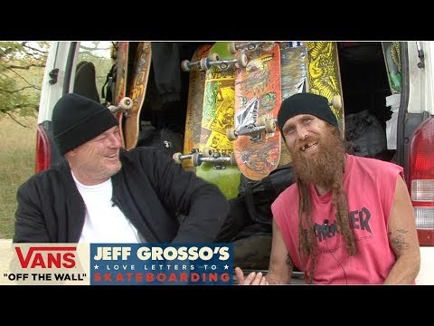 Love Notes: 60 Seconds with Grosso - Poll Awards | Jeff Grosso’s Loveletters to Skateboarding | VANS