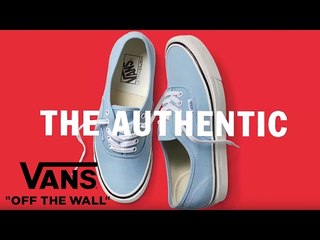 Not Just One Thing - The Authentic | Fashion | VANS