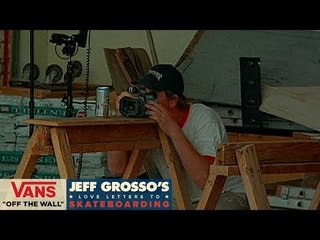 Always Remember P-Stone Part 1 | Jeff Grosso’s Loveletters to Skateboarding | VANS