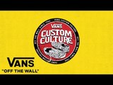 Vans Asia Custom Culture Competition 2017: English Promo | Custom Culture | VANS