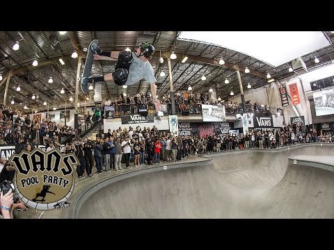 2017 Vans Pool Party: Pro Highlights | Vans Pool Party | VANS