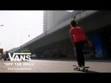 Atita and Lizzie Bring Girl Skateboarding Power To India | THIS IS OFF THE WALL | VANS
