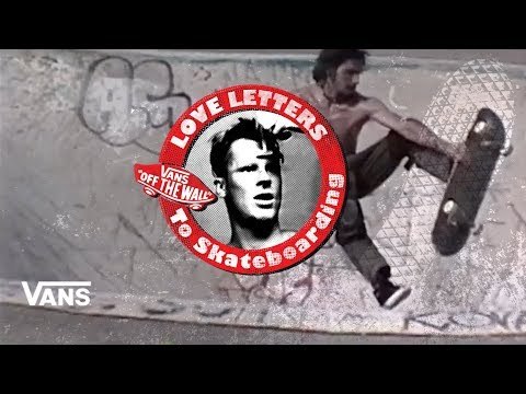 Loveletters Season 9: Mark “Monk”Hubbard | Jeff Grosso’s Loveletters to Skateboarding | VANS