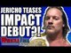 Chris Jericho TEASES Impact Wrestling Debut?! | WrestleTalk News Aug. 2018