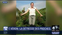 Disparition de Tiphaine Véron: la détresse de ses proches