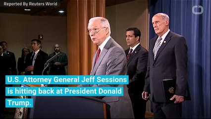 Sessions Hits Back At Trump, Says Justice Won't Be Influenced