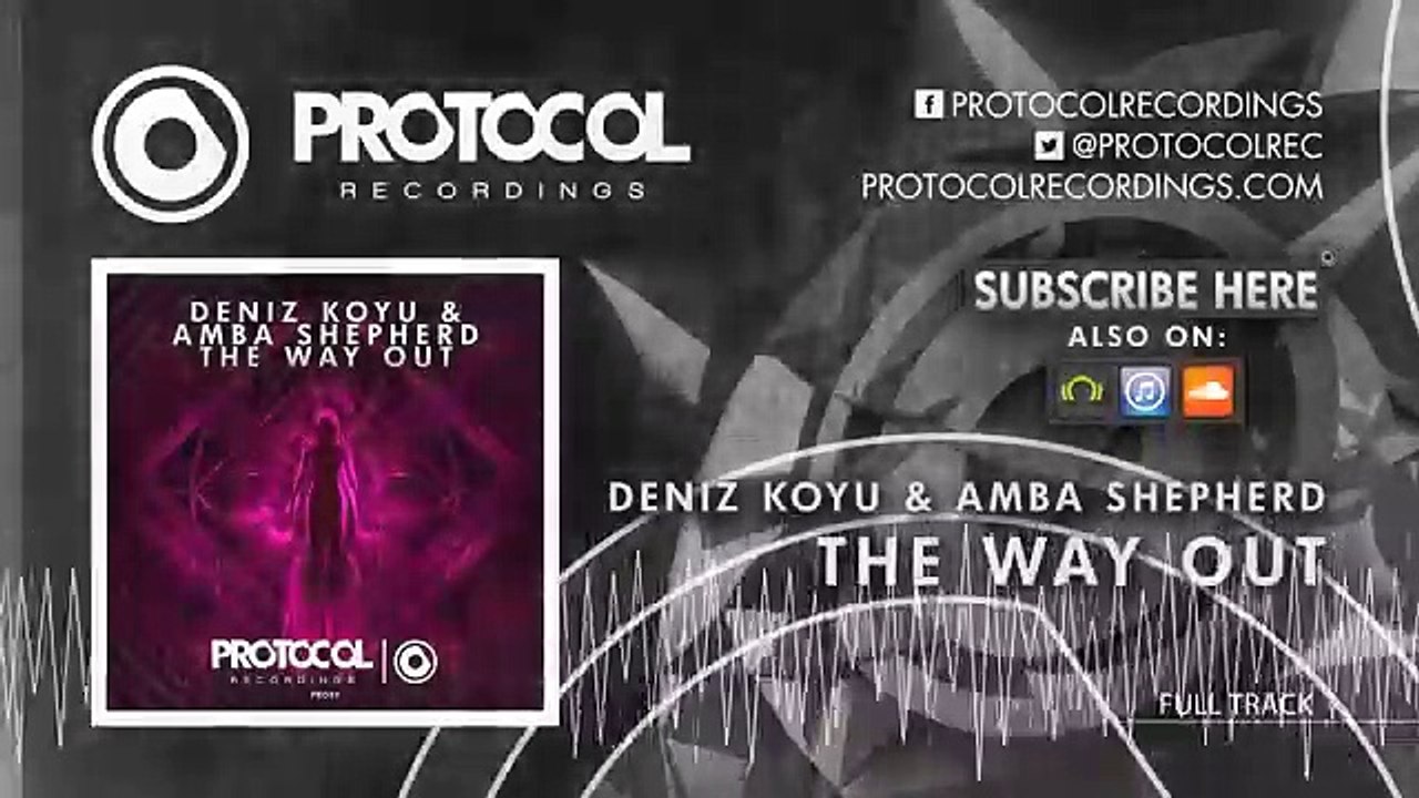 Deniz Koyu & Amba Shepherd The Way Out // OUT NOW