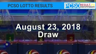 PCSO Lotto Results Today August 23, 2018 (6/49, 6/42, 6D, Swertres, STL & EZ2)