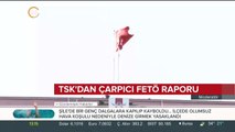 TSK'dan FETÖ raporu