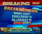'Hindu Court' challenged in Allahabad HC; PIL filed after Meerut seer sets up 'court'